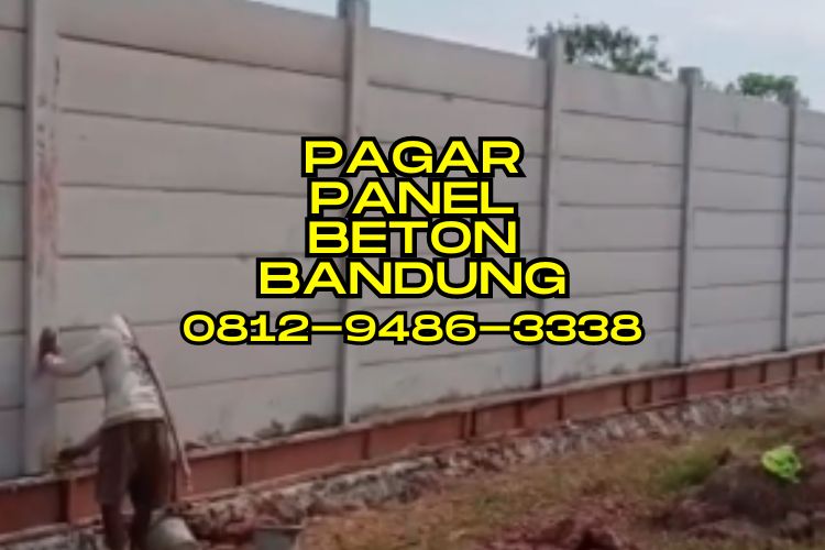 Pagar Beton Precast Bandung 0812-9486-3338